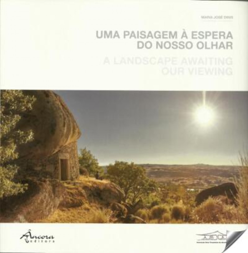 Uma paisagem a espera do nosso olhar A landscape awaiting our veiwing