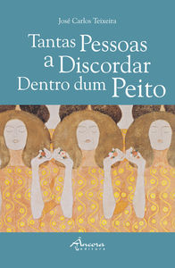 Tantas pessoas a discordar dentro dum peito