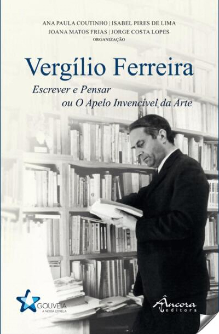 Vergílio ferreira escrever e pensar ou o apelo invencível da arte