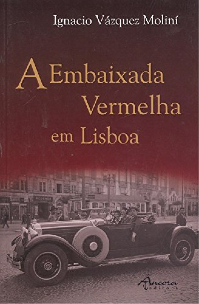 A embaixada vermelha em Lisboa