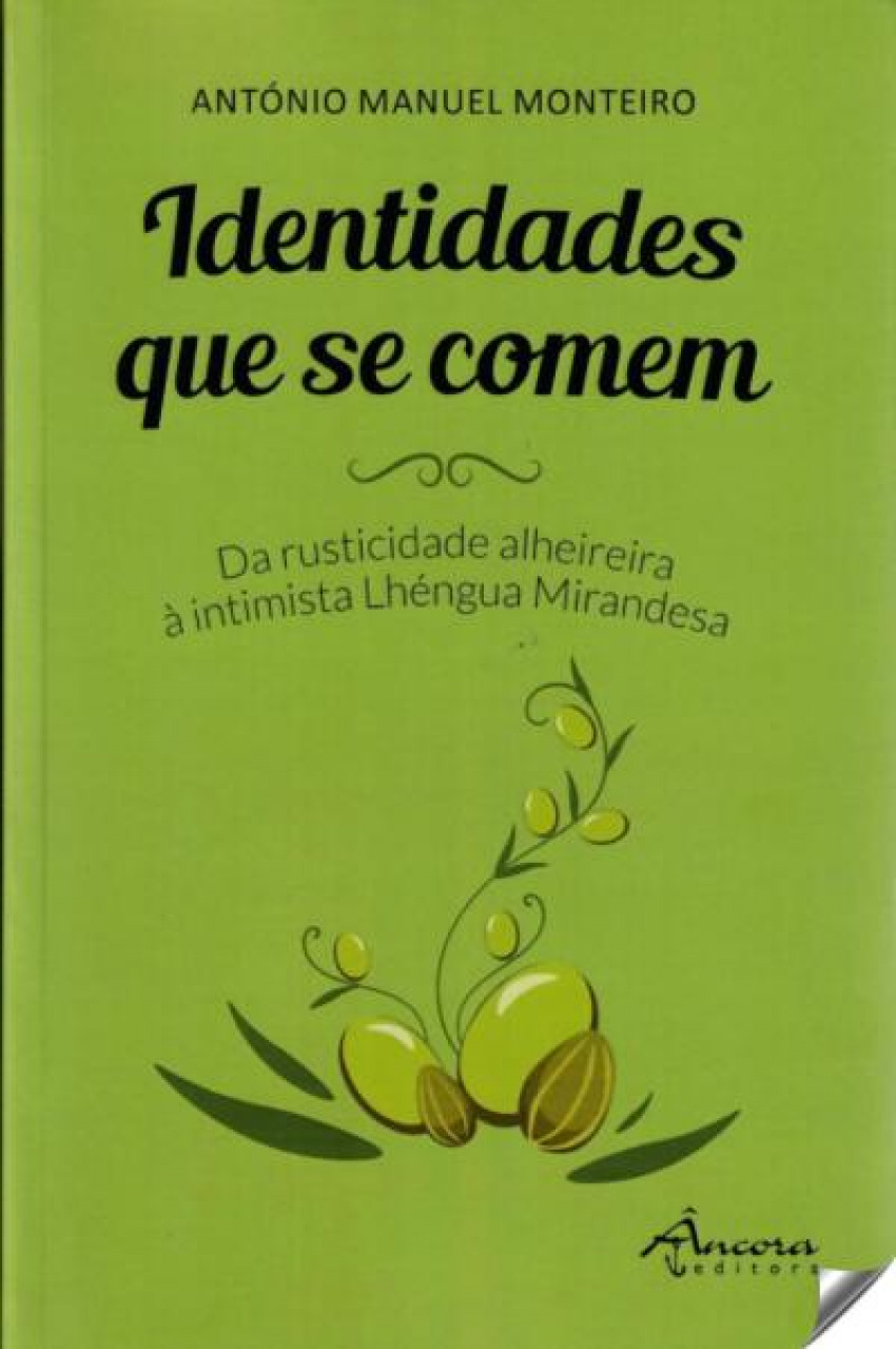 Portada de IDENTIDADES QUE SE COMEM Da rusticidade alheireira à intimista lhéngua