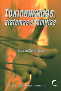 Toxicomanias, Sistemas e Famílias