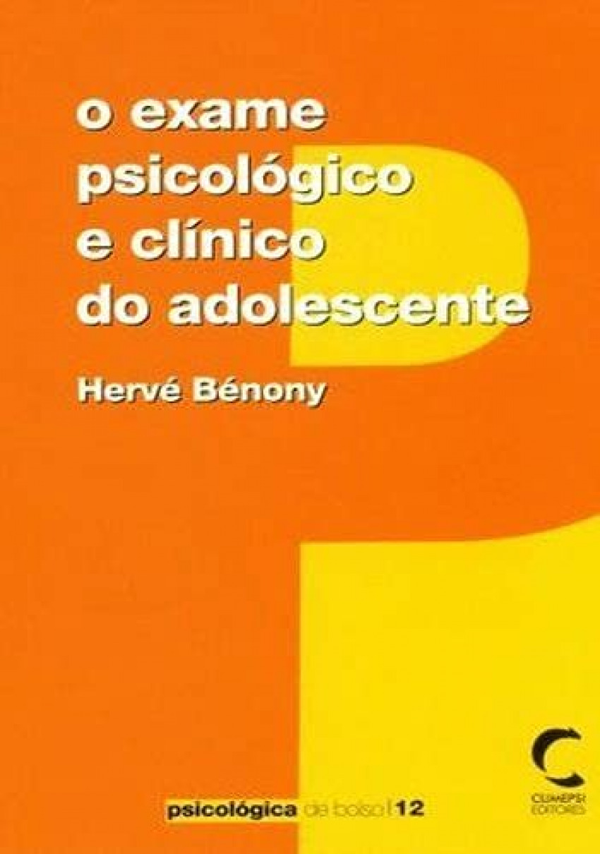 Exame Psicológico e Clínico do Adolescente, O