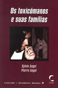 Os toxicómanos e suas famílias