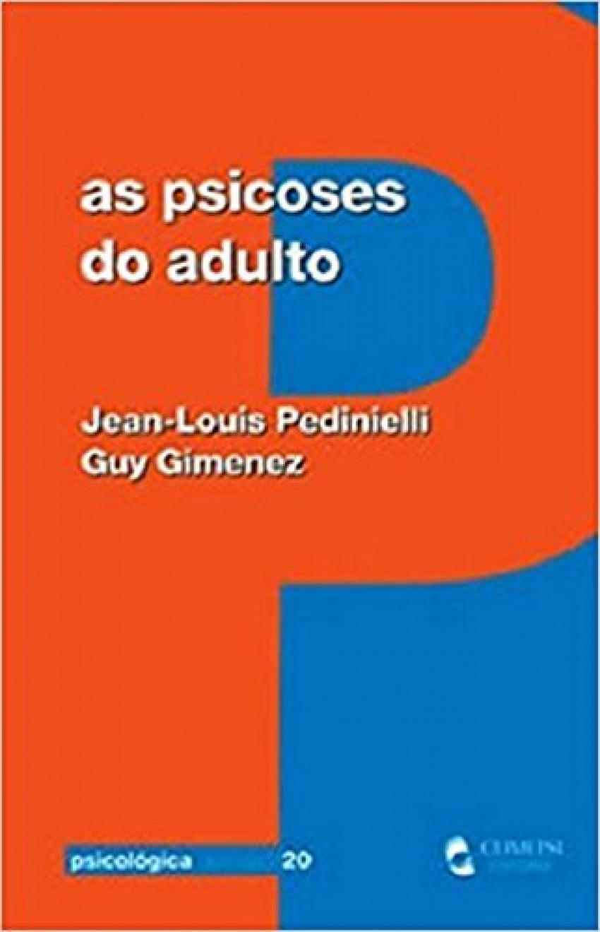 Psicoses do Adulto, As