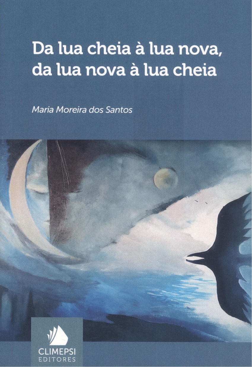 Da lua cheia á lua nova, da lua nova á lua cheia