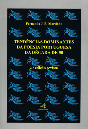 Tendências Dominantes da Poesia Portuguesa da Década de 50