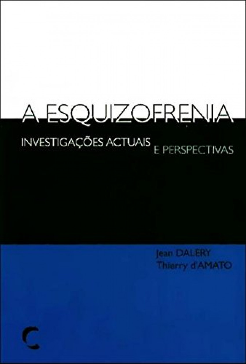 Esquizofrenia, A