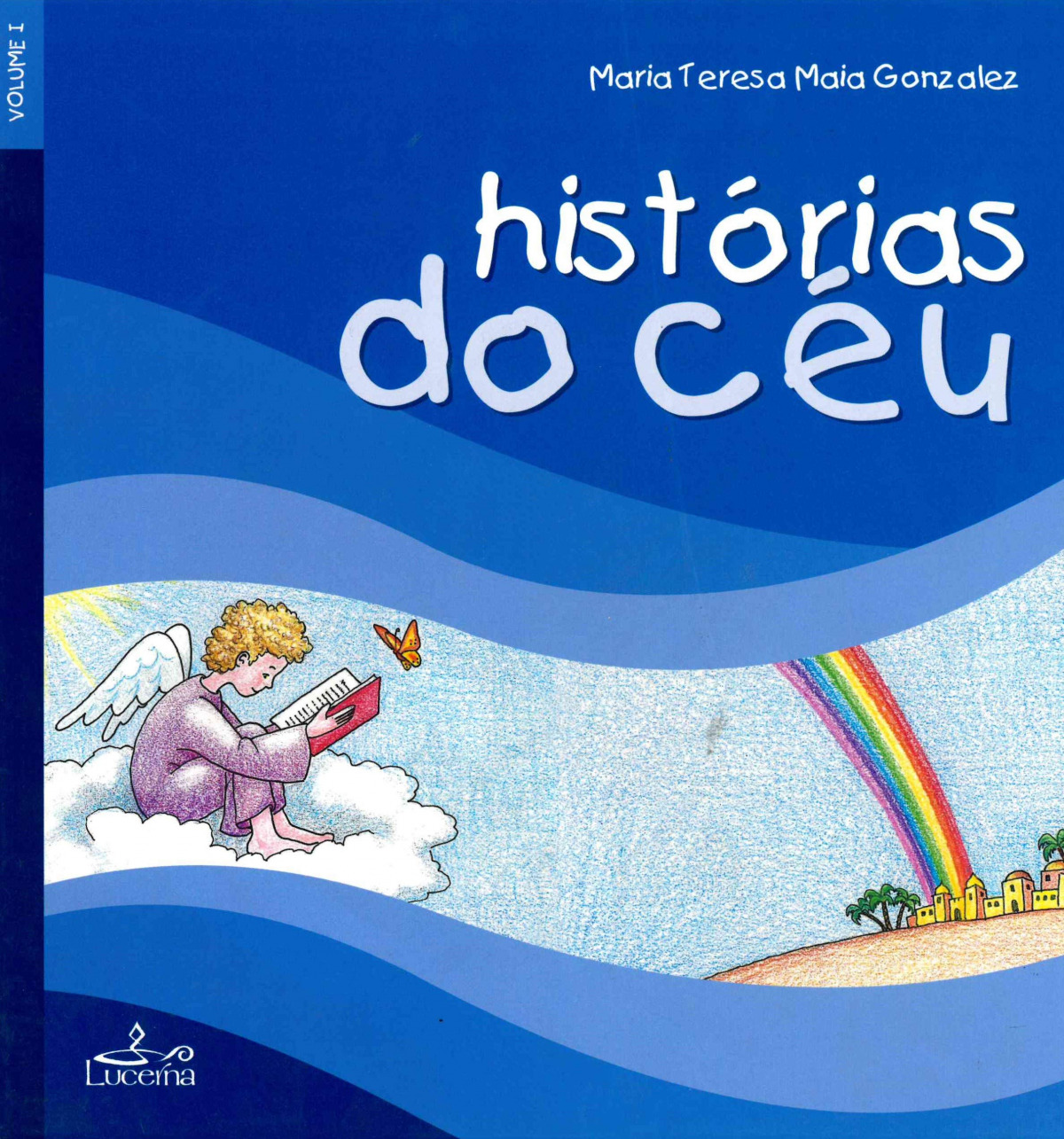 Historias do Ceu - Vol I