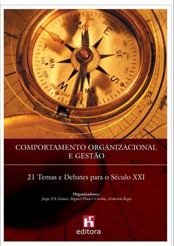 Comportamento Organizacional e Gestão - Casos Portugueses e Exercícios