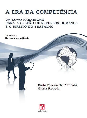 A Era da Competência: Um novo paradigma para a Gestão de Recursos Huma