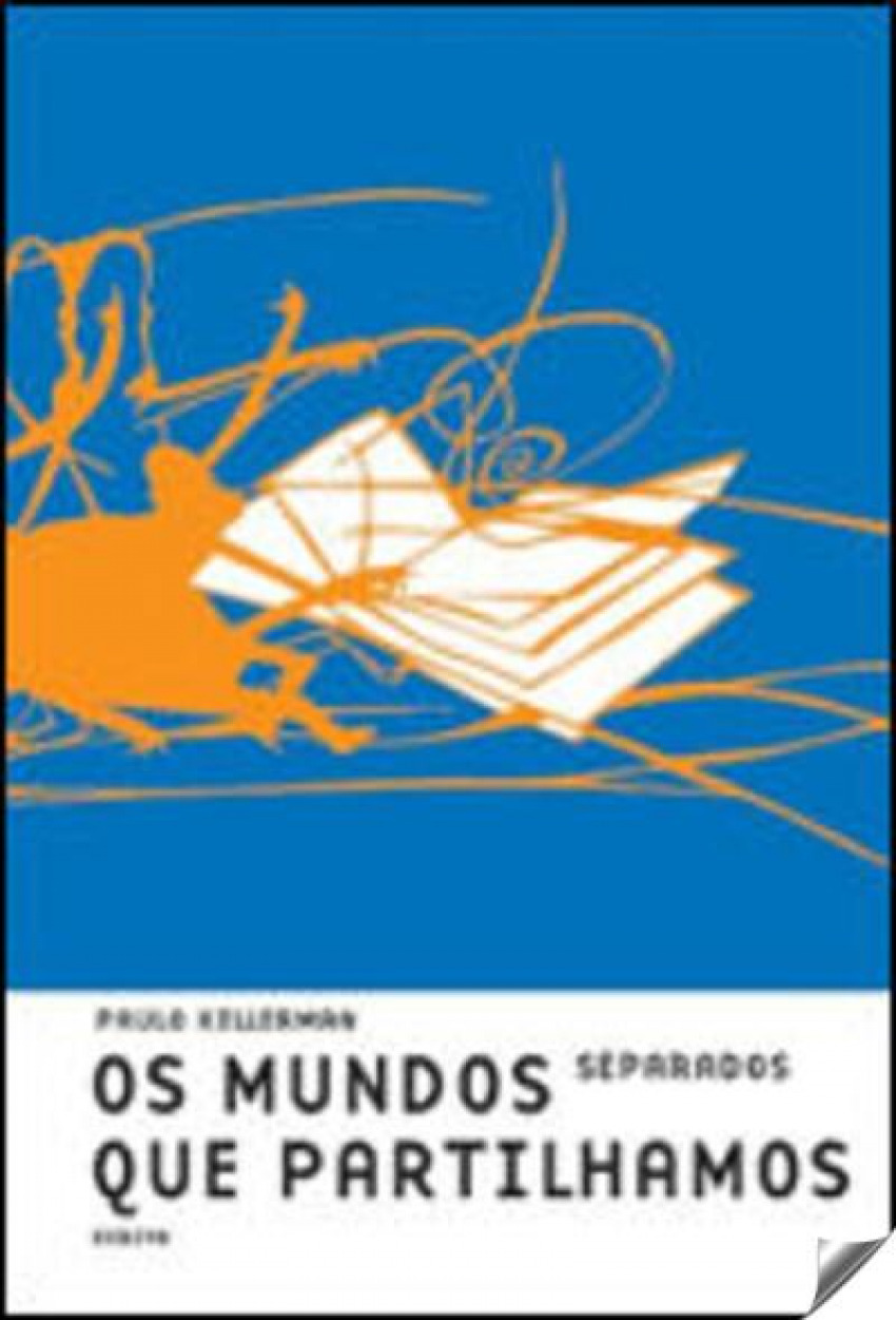 Os mundos separados que partilhamos