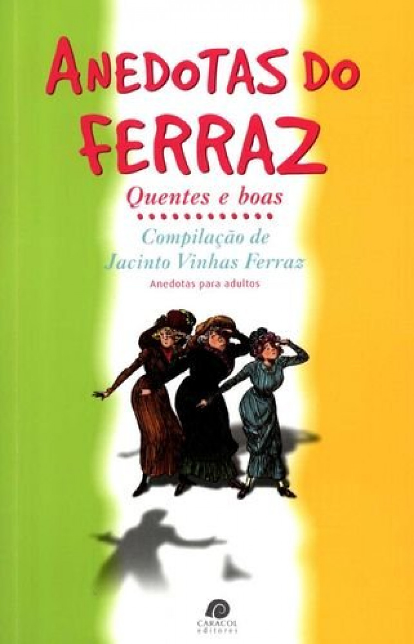 Anedotas do Ferraz