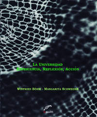 La universidad. experiencia, reflexion y accion