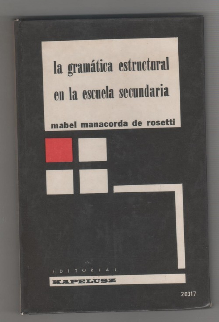 La gramatica estructural en la escuela secundaria