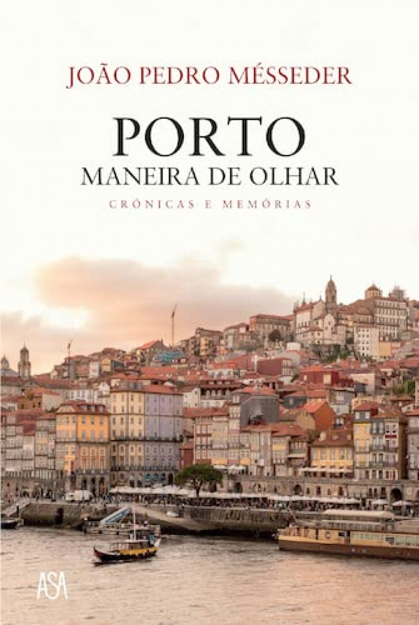 Porto,maneira de Olhar