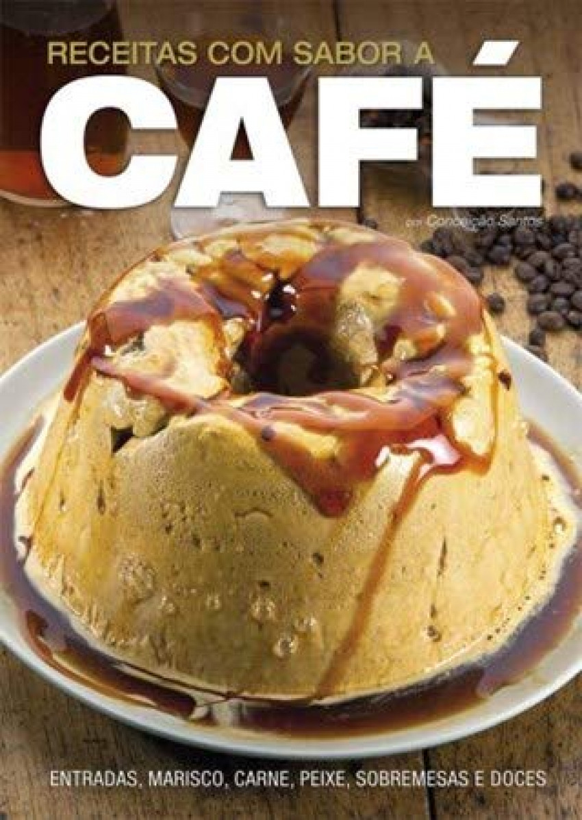 Receitas com sabor a cafÉ