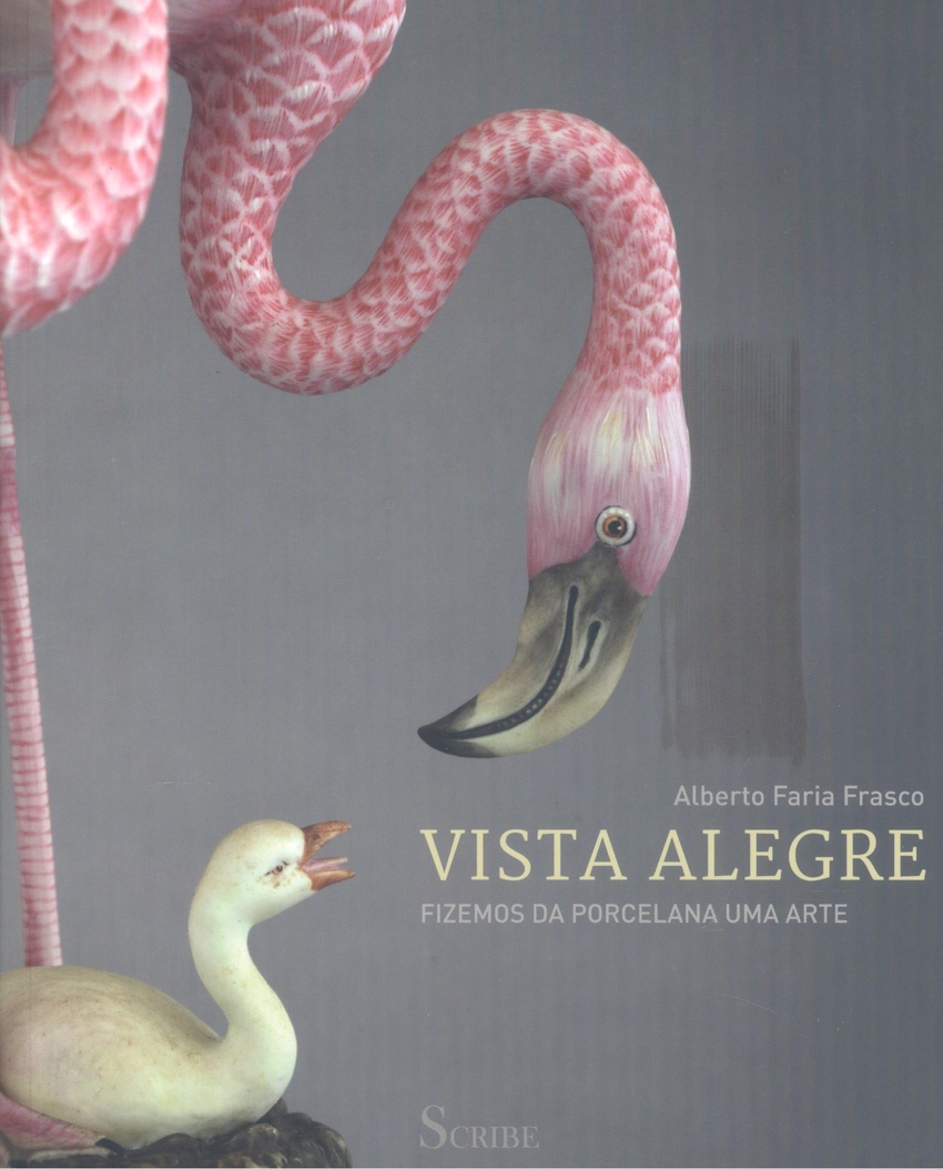 Vista alegre Fizemos da porcelana uma arte