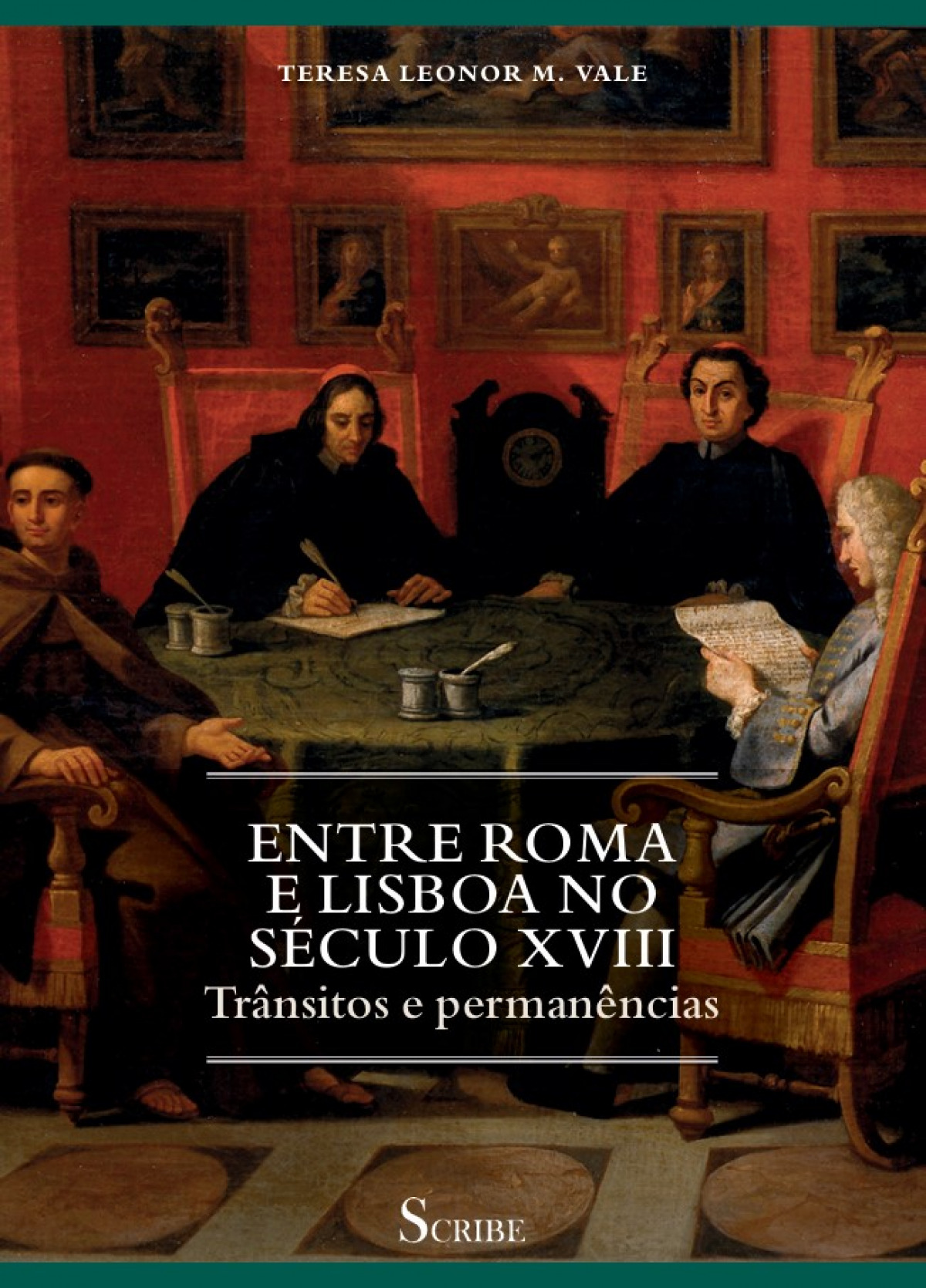 Entre Roma e Lisboa no século XVIII Trânsitos e Permanências