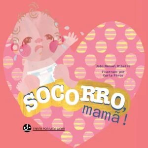 Socorro, mamã!
