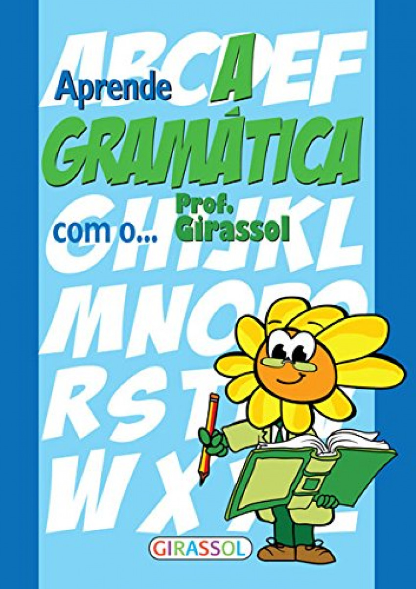 Aprende a gramatica com o prof.girassol