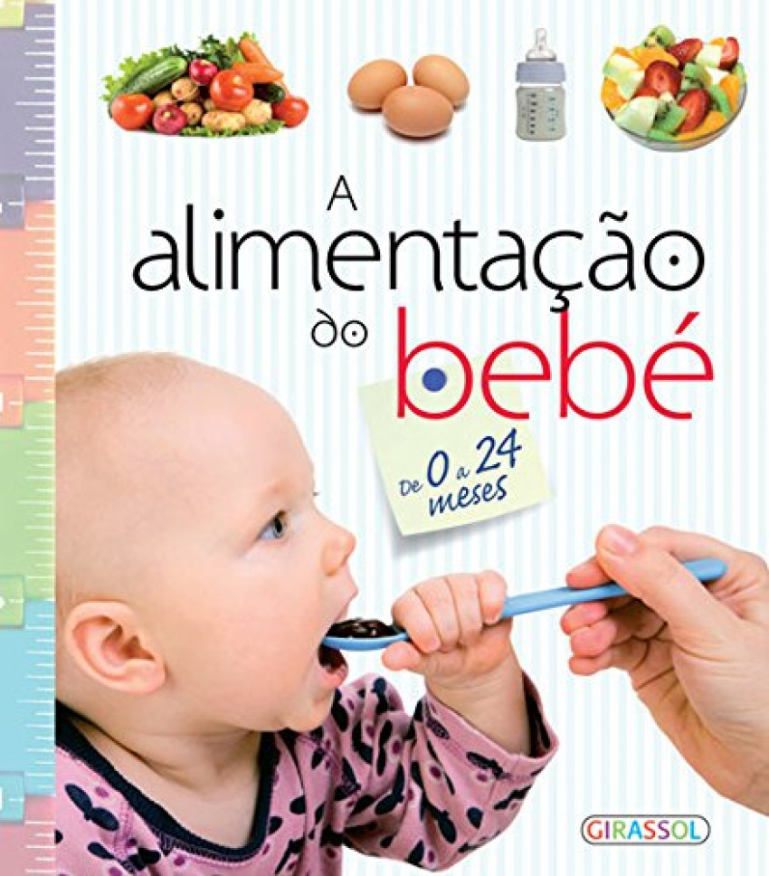 A alimentaçÃo do bebe de 0 a 24 meses