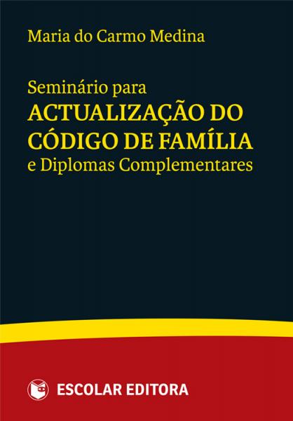 Seminário para ActualizaÇao do Código de Família e Diplomas Complement