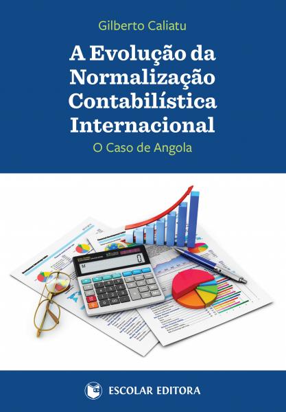 EvoluÇao da NormalizaÇao Contabilística Internacional, A