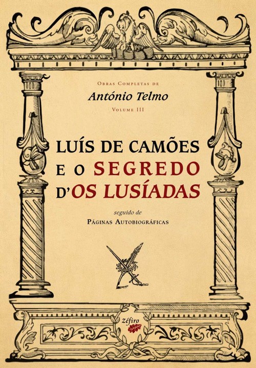 LuÍs de camÕes e o segredo dÆos lusÍadas