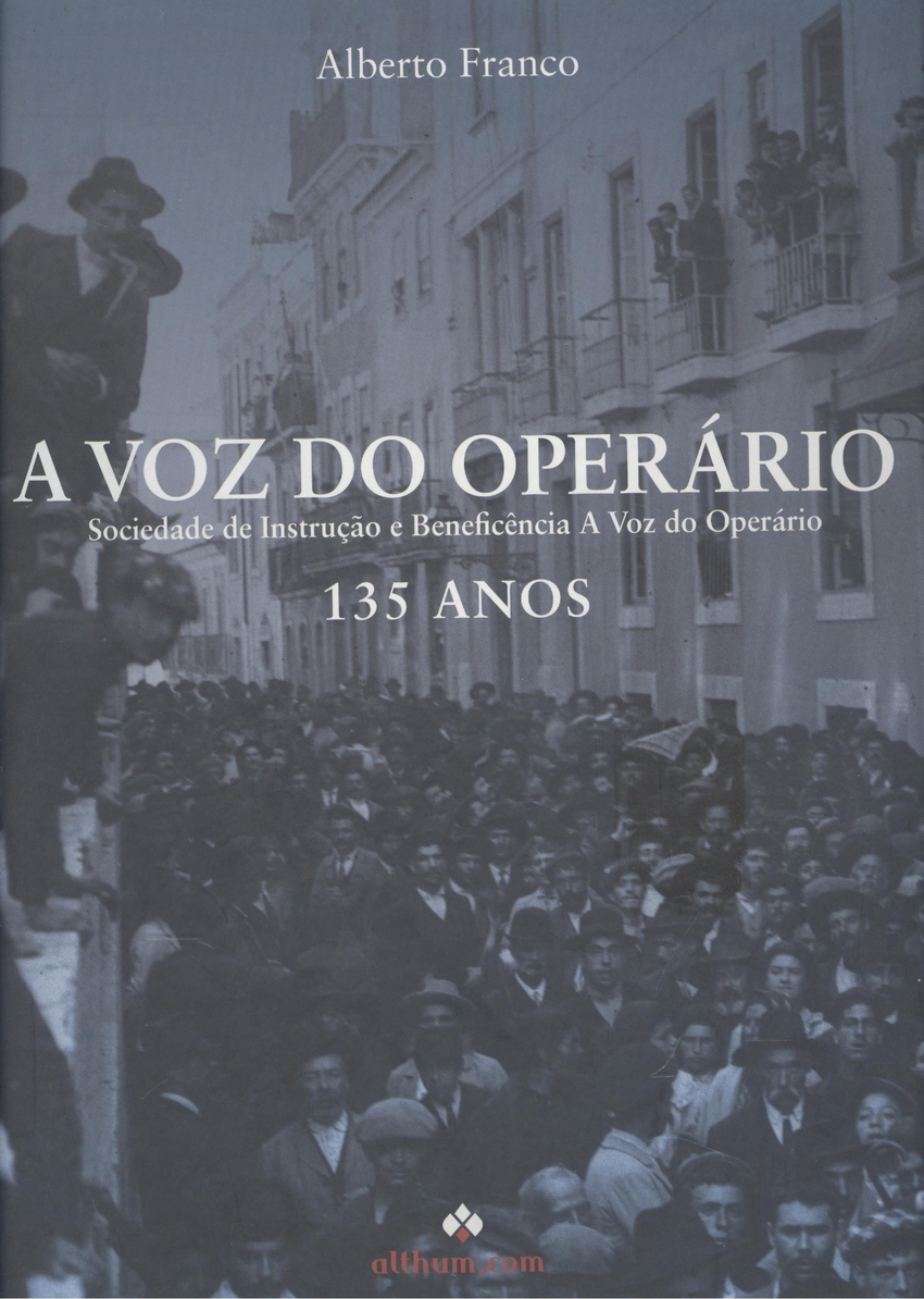 A voz do operario Sociedade de InstruÇao e Beneficência A Voz do Opera