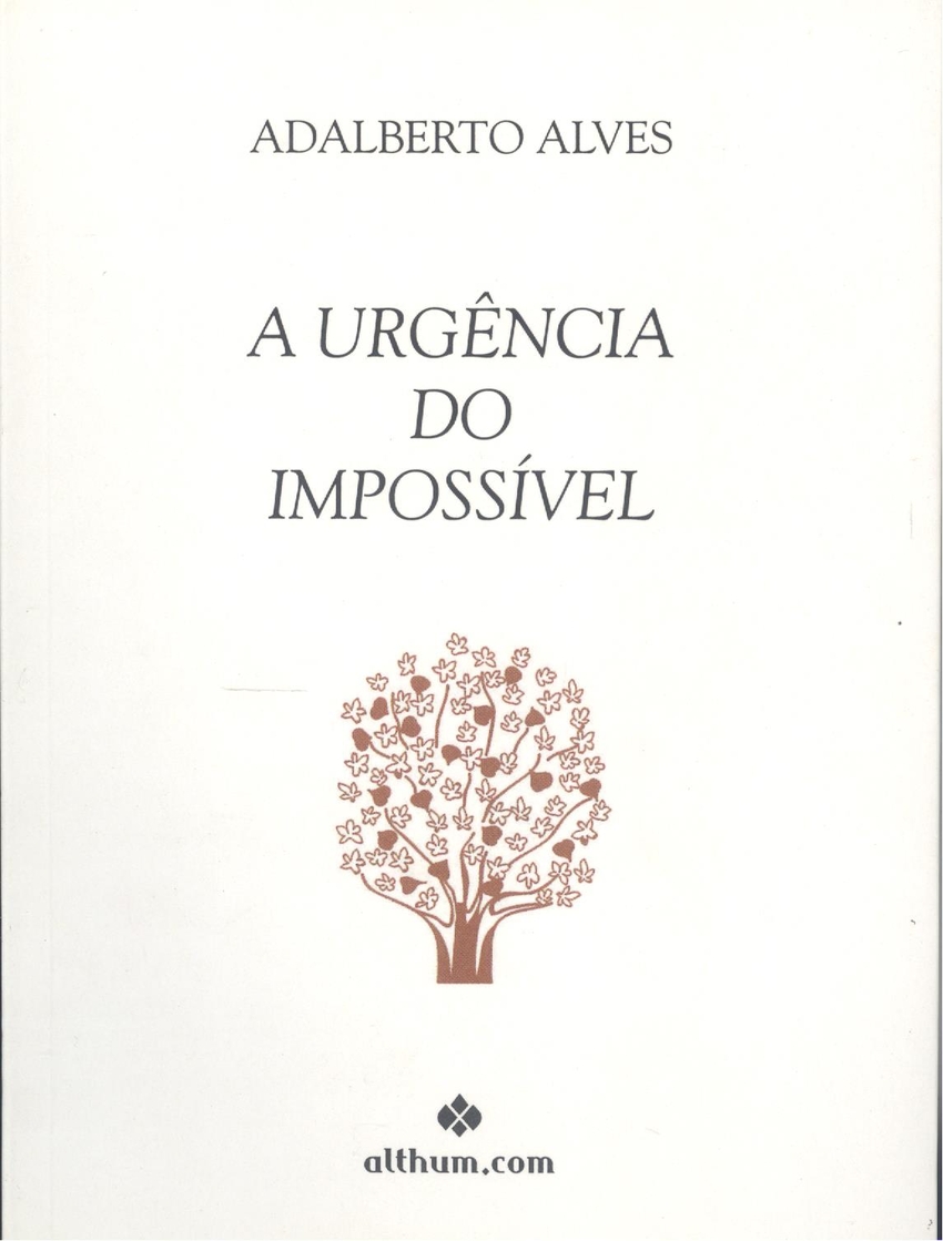 A urgencia do impossivel