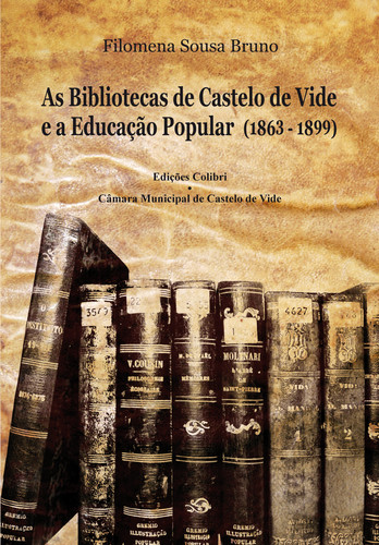 Portada de As bibliotecas de castelo de vide e a educaÇÃo popular
