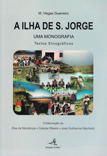 A ilha de s. jorge - uma monografia