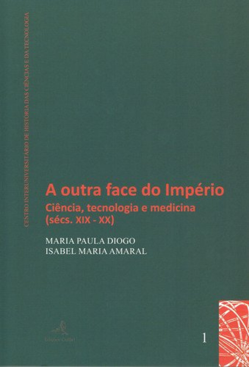 A Outra Face do Império - Ciência, tecnologia e medicina
