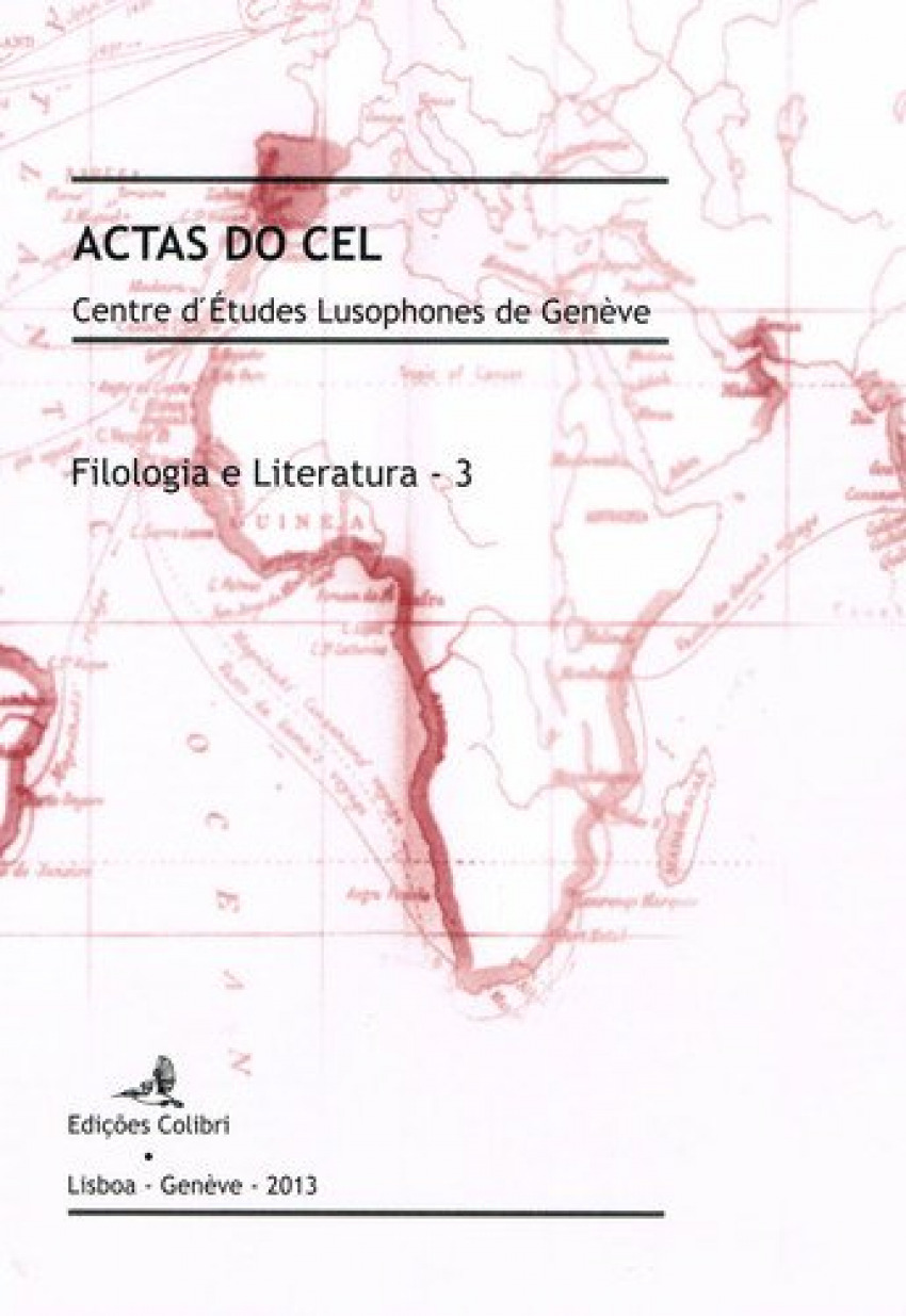 Filologia e Literatura û 3 - ACTAS DO CEL. Centre dÆÉtudes Lusophones