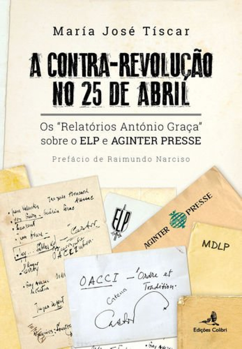 Portada de A Contra-Revolução no 25 de Abril - Os Relatórios António Graça sobre