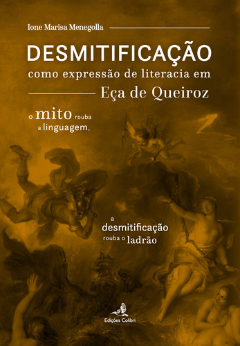 DesmitificaÇÃo como expressÃo de literacia em eÇa de queiroz