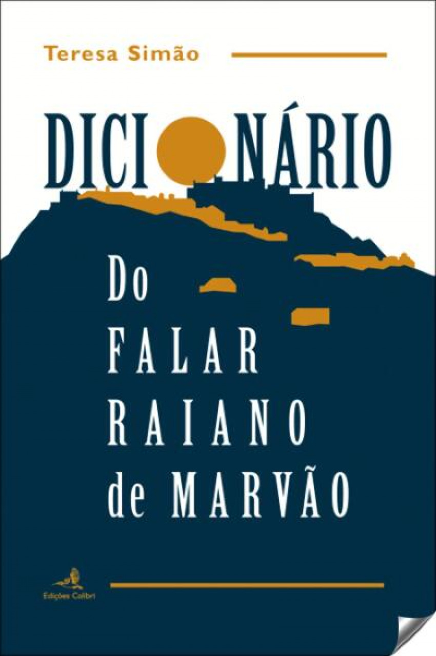 Dicionario do falar raiano de marvao
