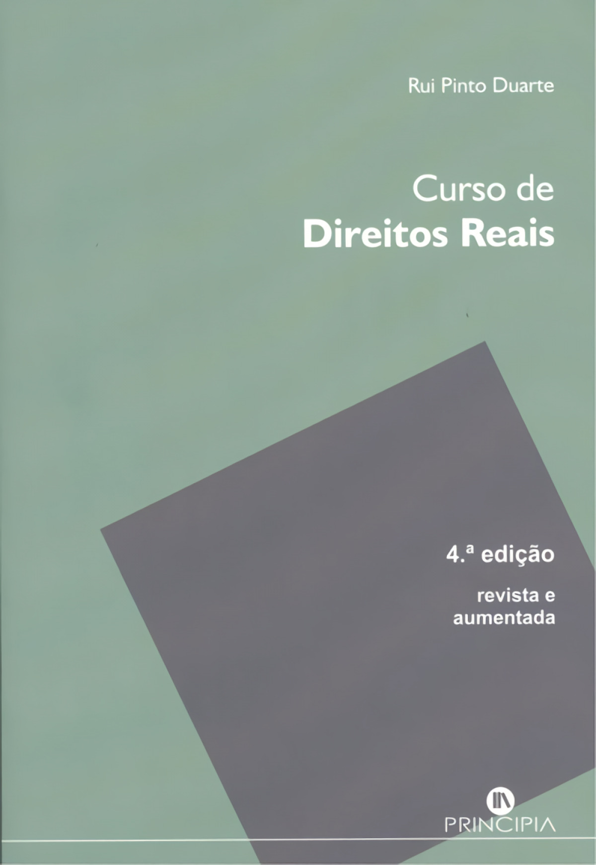 CURSO DE DIREITOS REAIS 4ª EDIÇAO REVISADA e aumentada