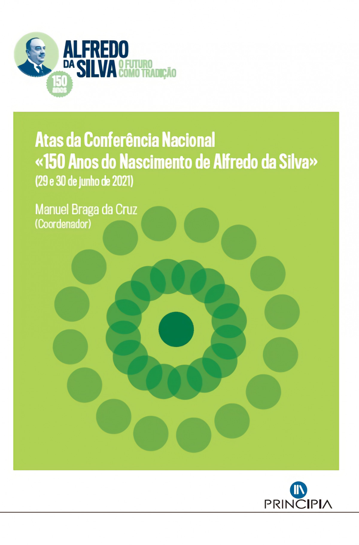 Atas da conferÊncia nacional "150 anos de alfredo da silva"