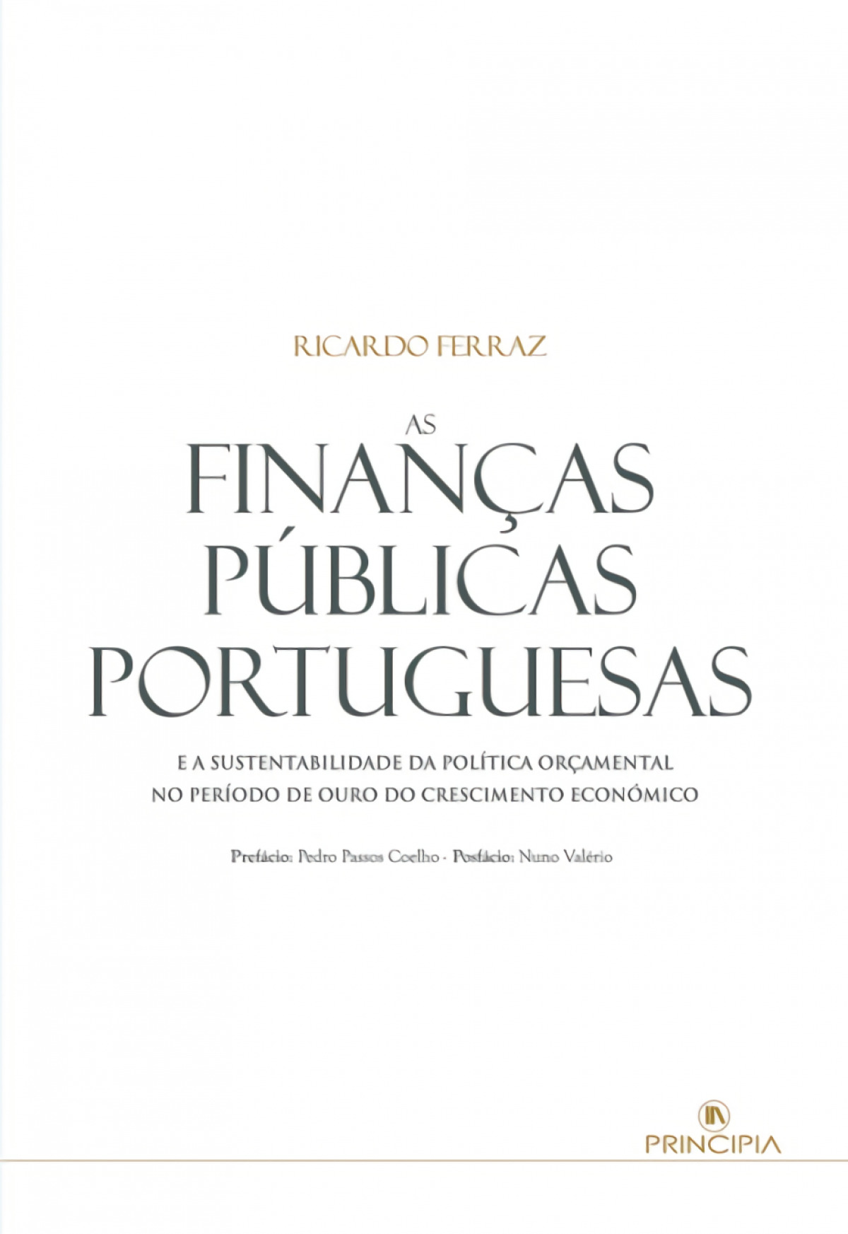 As Finanças Públicas Portuguesas E A SUSTENTABILIDADE POLÍTICA ORÇAMEN