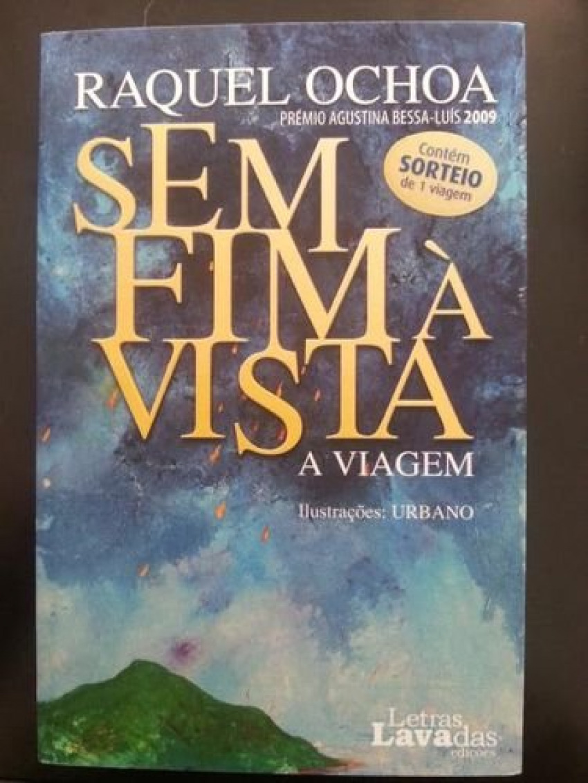 Sem fim a vista à viagem Prémio agustina bessa-luis 2009