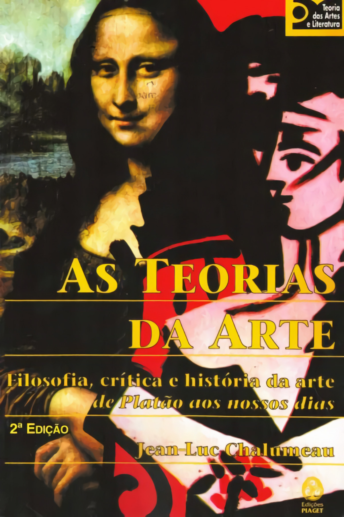Teorias da Arte: Filosofia, Critica Historia Arte