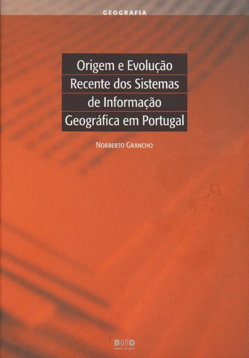 Origem e EvoluÇao Recente dos Sistemas de InformaÇao Geográfica em Por