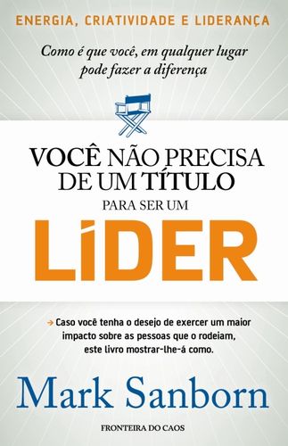 VocÊ nÃo precisa de 1 tÍtulo para ser um lÍder