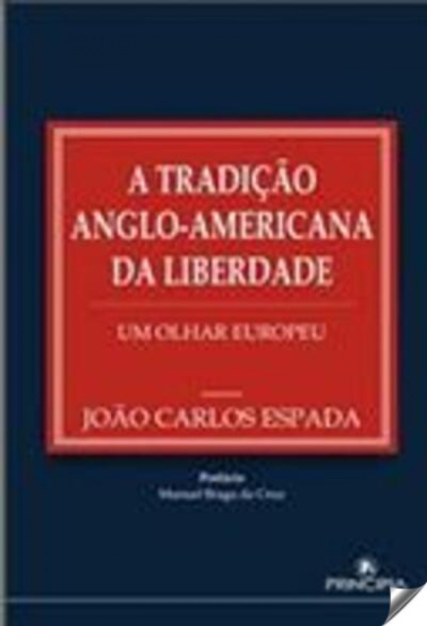 A Tradiçao Anglo-Americana da Liberdade