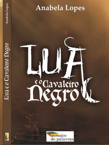 Lua e o cavaleiro negro
