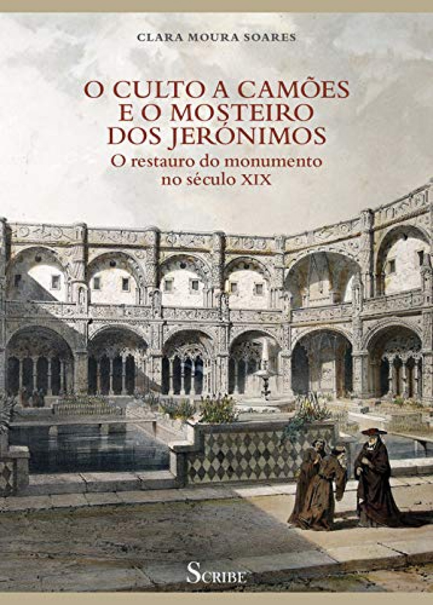 O CULTO A CAMÕES E O MOSTEIRO DOS JERÓNIMOS