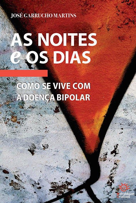 As noites e os dias como se vive com a doenÇa bipolar