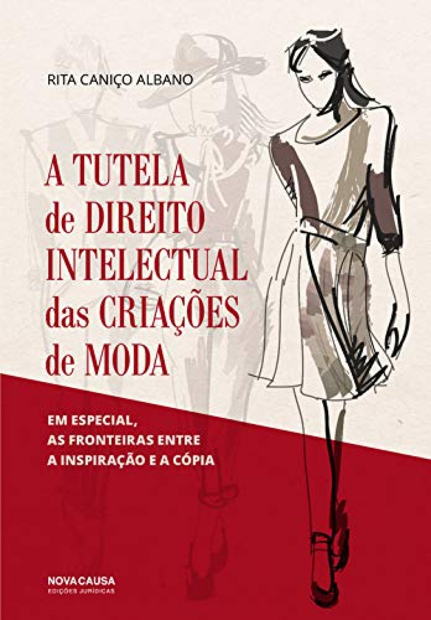 A tutela de direito intelctual das criaÇÕes de moda